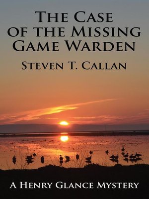 cover image of The Case of the Missing Game Warden